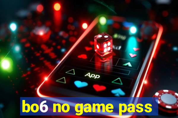 bo6 no game pass