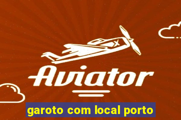 garoto com local porto