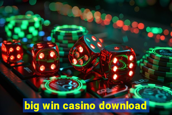 big win casino download