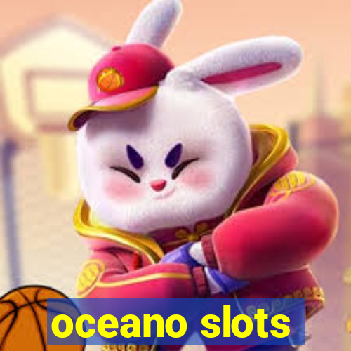 oceano slots