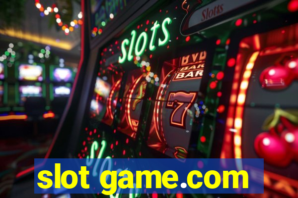 slot game.com