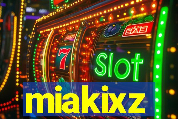 miakixz