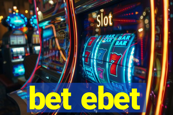 bet ebet