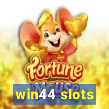 win44 slots