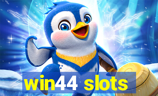 win44 slots