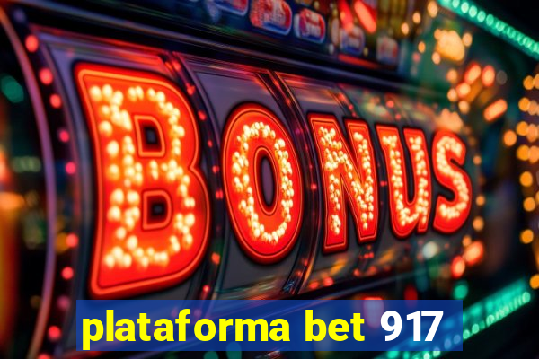 plataforma bet 917