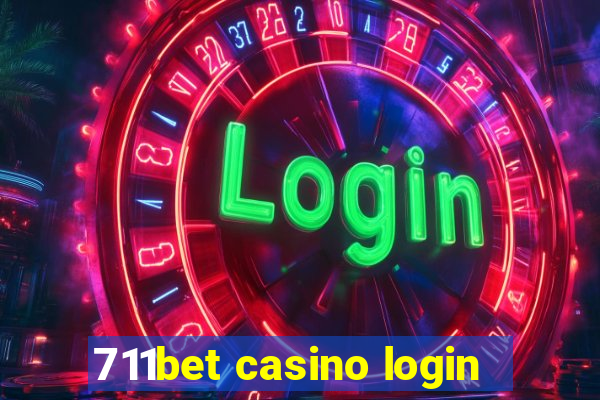 711bet casino login