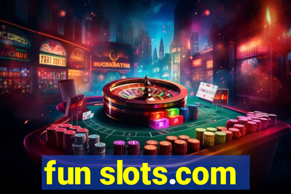 fun slots.com