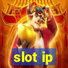 slot ip