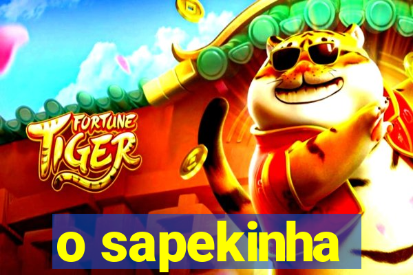 o sapekinha