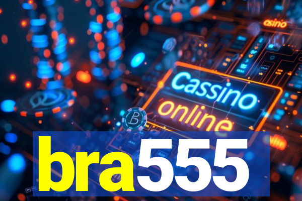 bra555