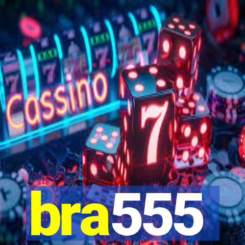 bra555