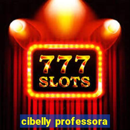 cibelly professora