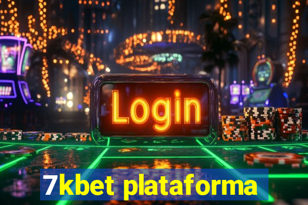 7kbet plataforma