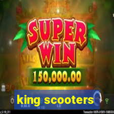 king scooters