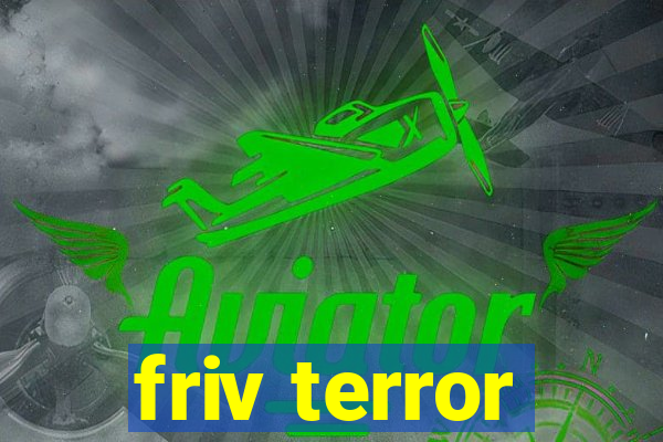 friv terror