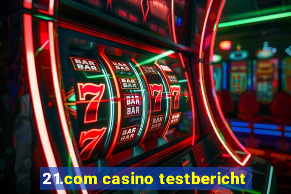 21.com casino testbericht