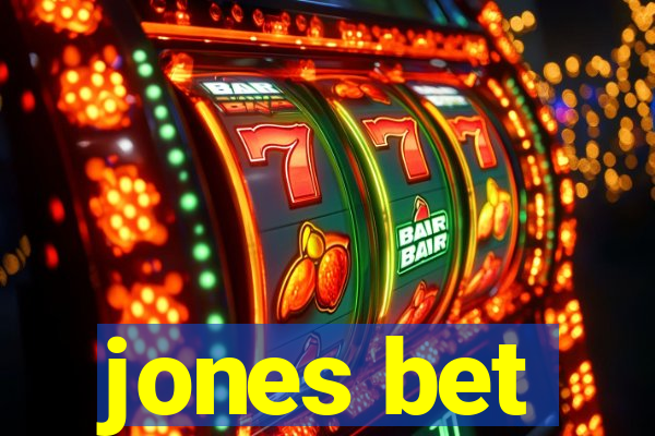 jones bet