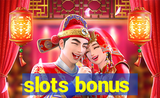 slots bonus