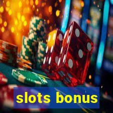 slots bonus