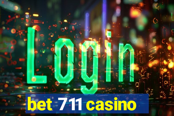 bet 711 casino