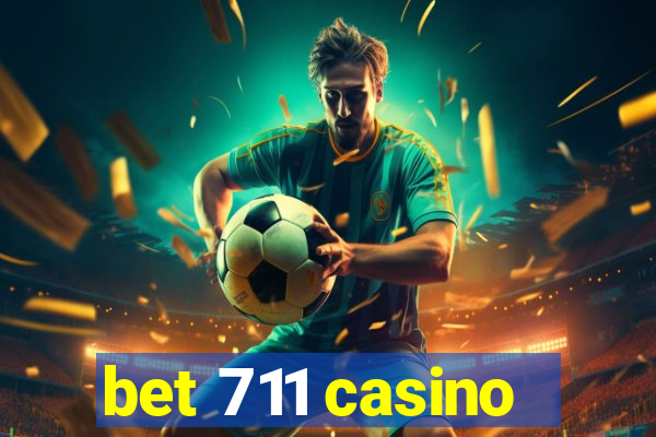 bet 711 casino