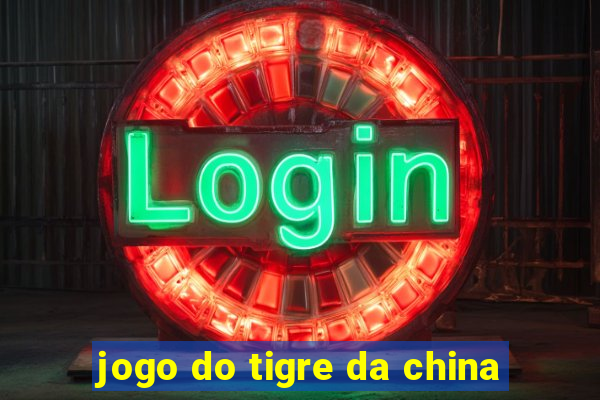 jogo do tigre da china