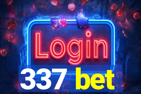 337 bet