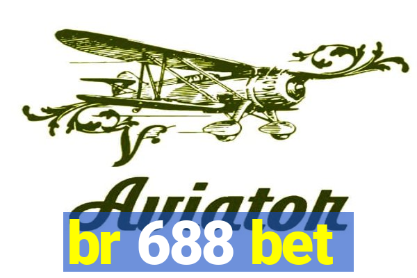 br 688 bet