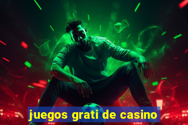 juegos grati de casino