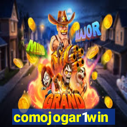 comojogar1win