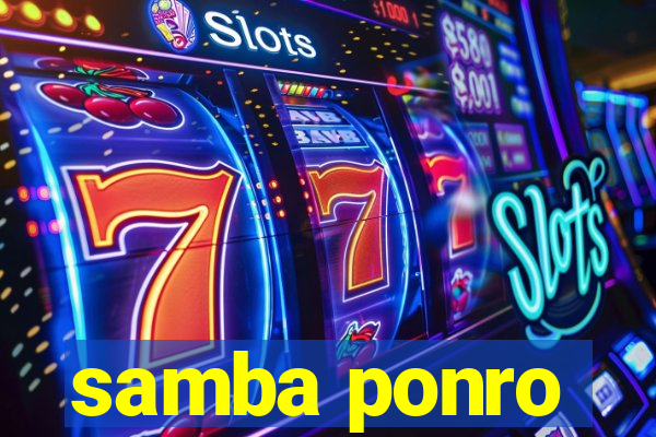 samba ponro