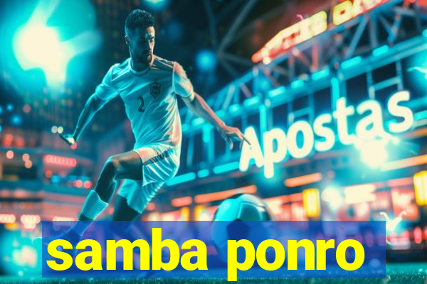 samba ponro