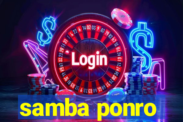 samba ponro