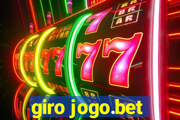 giro jogo.bet