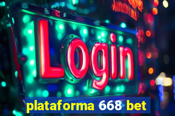 plataforma 668 bet