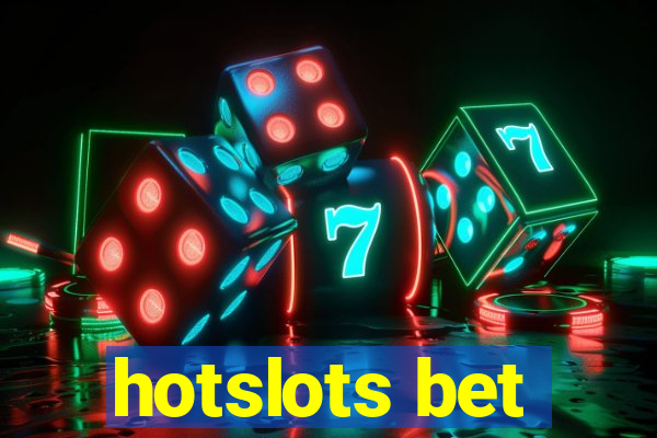 hotslots bet