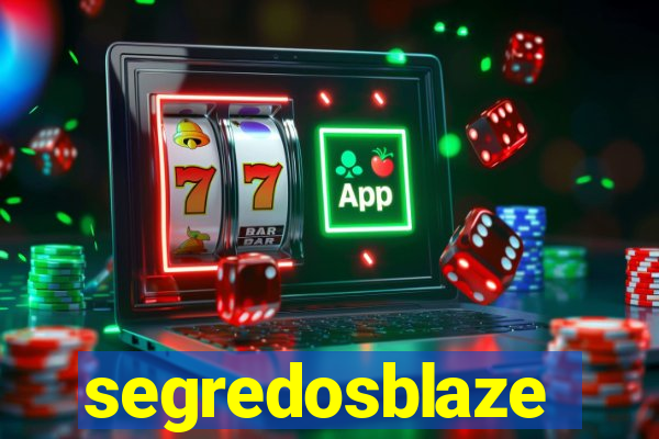 segredosblaze