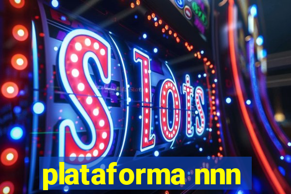 plataforma nnn