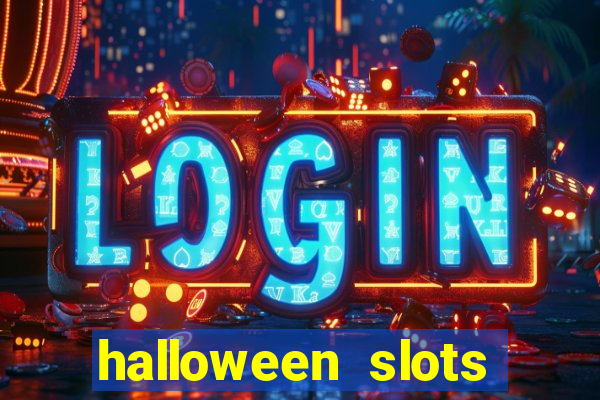 halloween slots ca?a níquel