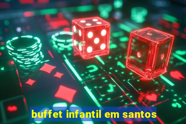 buffet infantil em santos