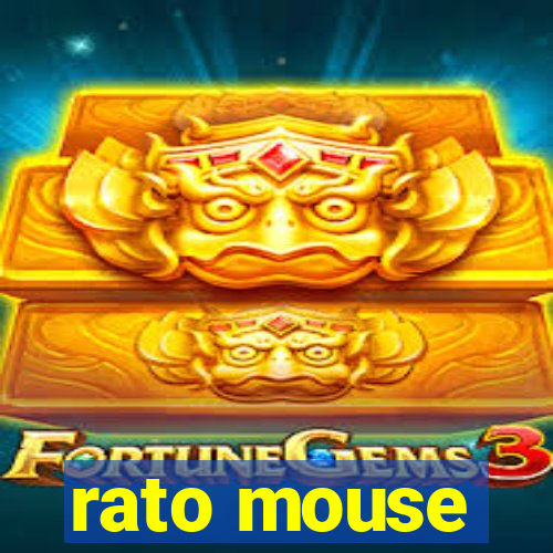 rato mouse