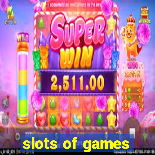 slots of games