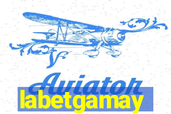 labetgamay