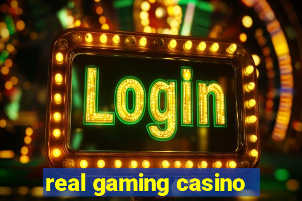 real gaming casino