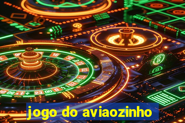 jogo do aviaozinho