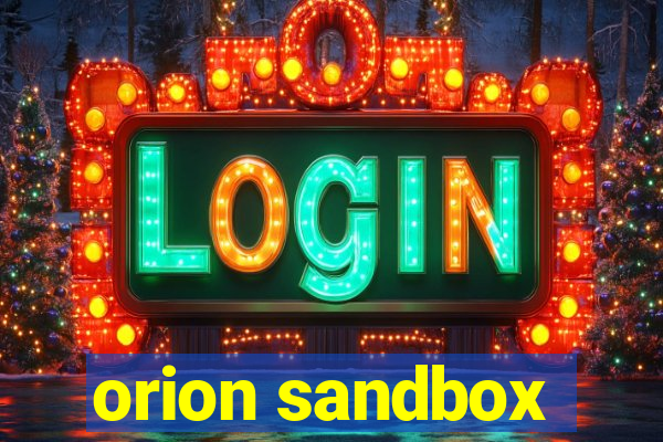 orion sandbox