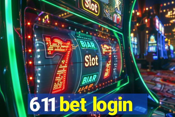 611 bet login