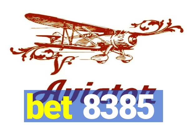 bet 8385