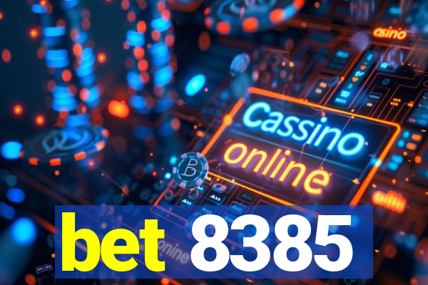 bet 8385